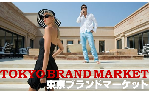 TOKYO BRAND MARKET